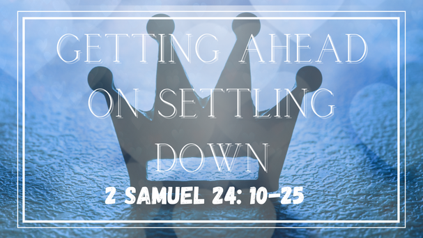 Getting Ahead on Settling Down - Part 8